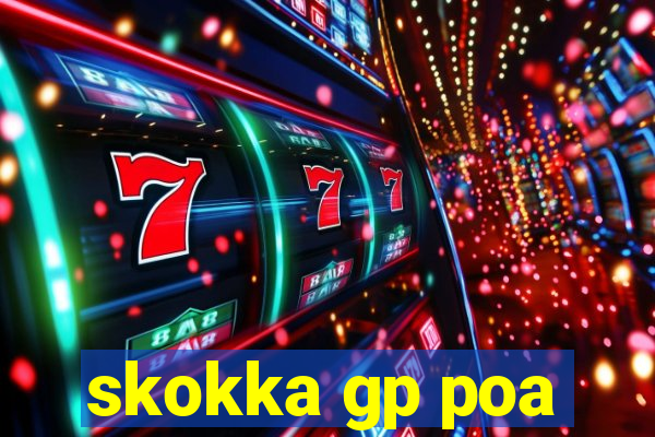 skokka gp poa